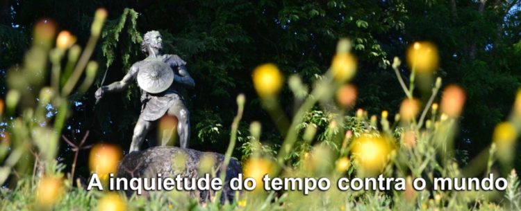 A inquietude do tempo contra o mundo